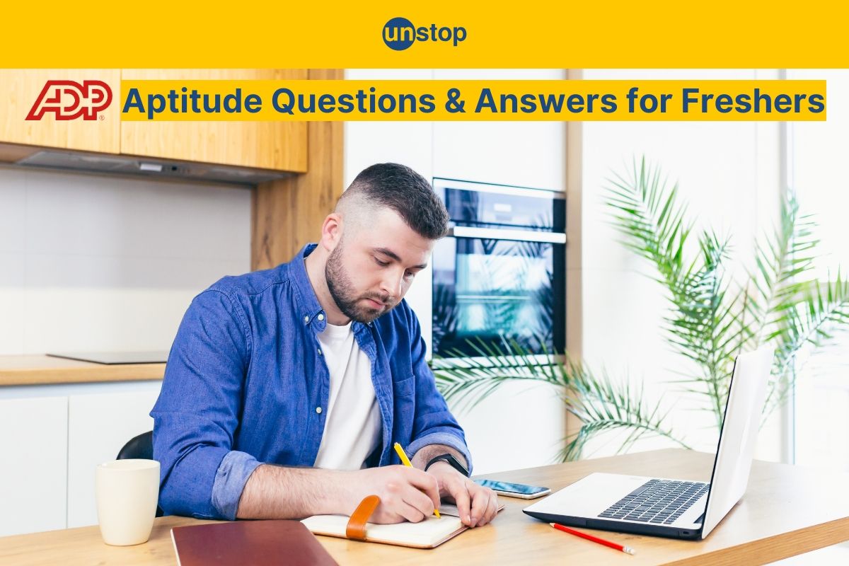 ADP Aptitude Test Questions, Answers and Tips for Freshers 2025