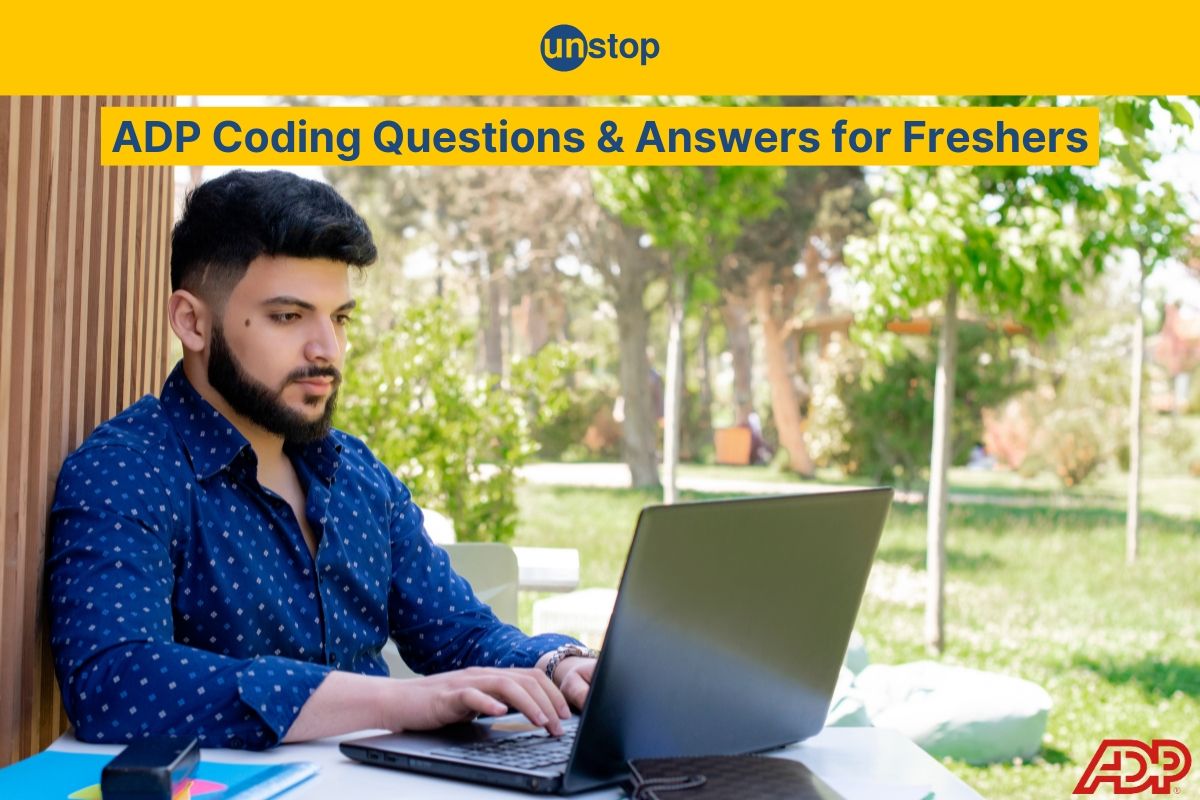 ADP Selected Coding Questions, Answers and Tips for Freshers 2025