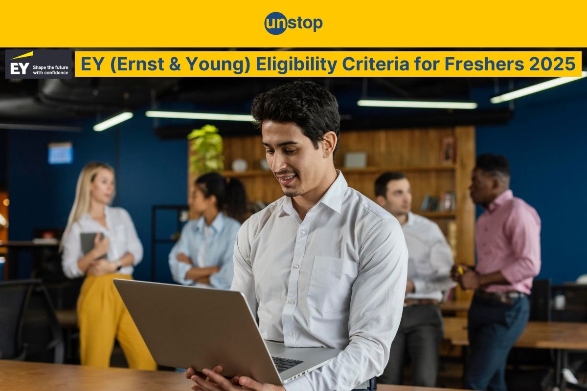 EY (Ernst & Young) Eligibility Criteria and Tips for Freshers 2025