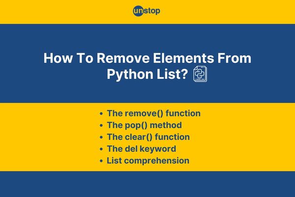Remove Item From Python List | 5 Ways & Comparison (+Code Examples)