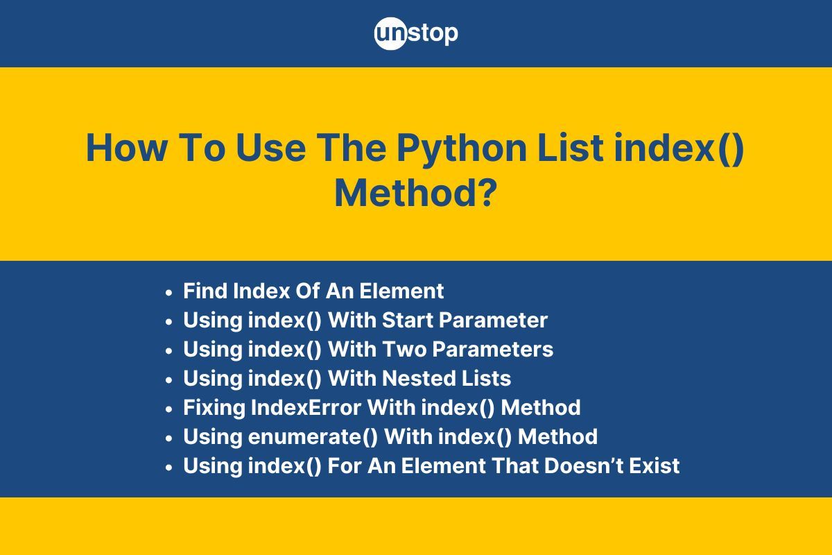 Python List index() Method | Use Cases Explained (+Code Examples)