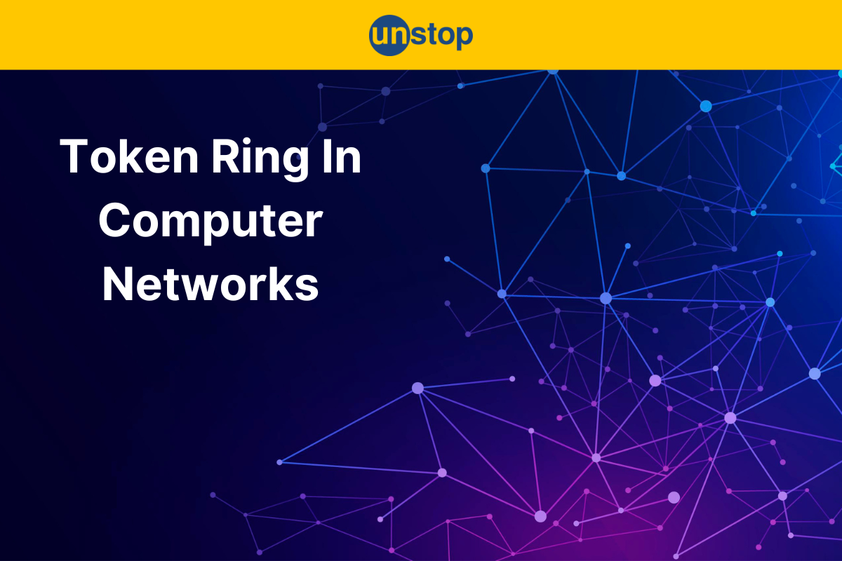 Understanding Token Ring In Computer Networks