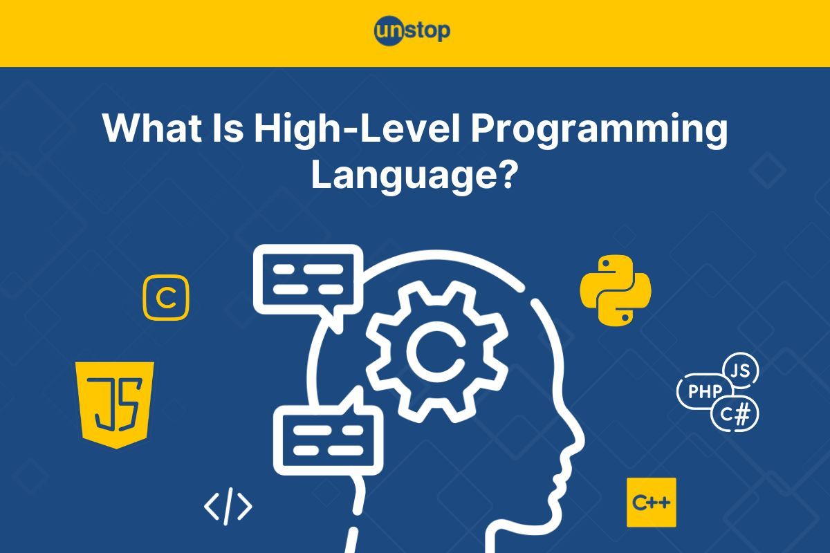 What Is High-Level Language? Key Features, Types & More (Examples)