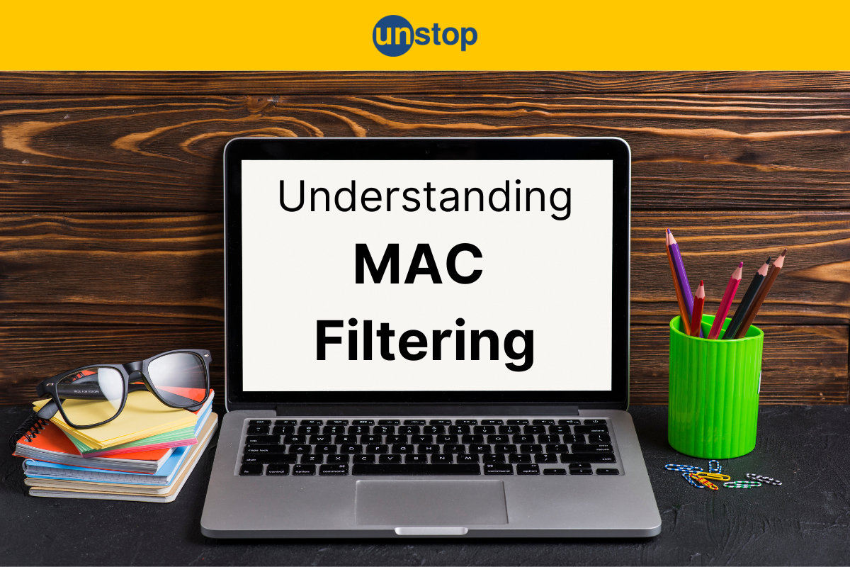 MAC Filtering: Enhancing Network Security