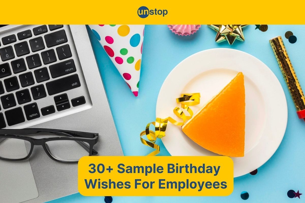 Birthday Wishes For Employee: 30+ Samples That Make For A Thoughtful Gesture