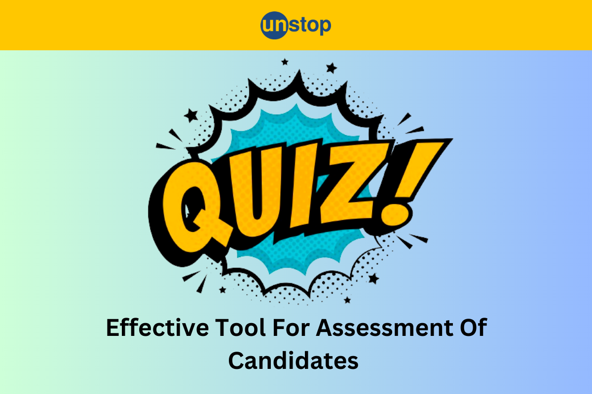 Quizzes For Assessment Of Candidates for Upskilling, Promotion, & Hiring