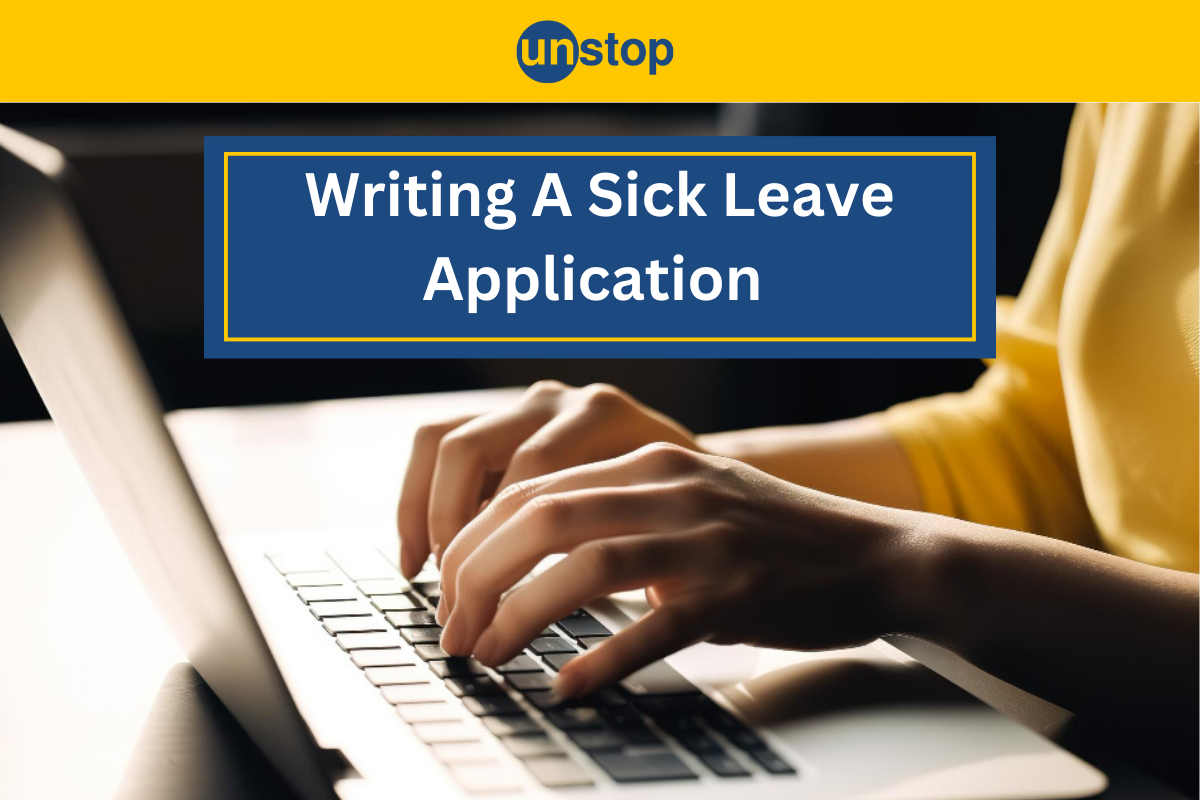 How To Write Sick Leave Application To Boss How To Write Sick Leave Application To Boss