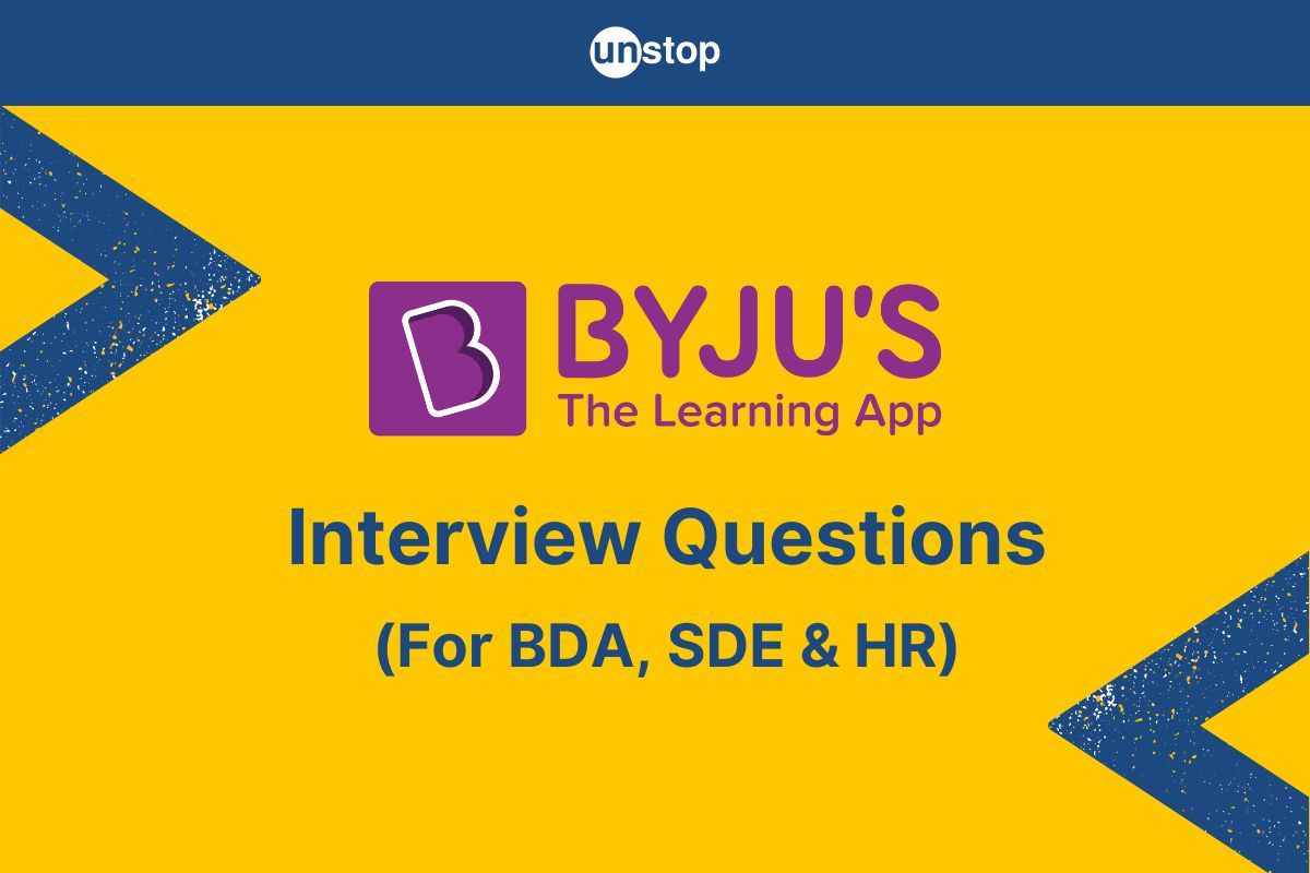 20+ Important BYJU's Interview Questions (With Answers)