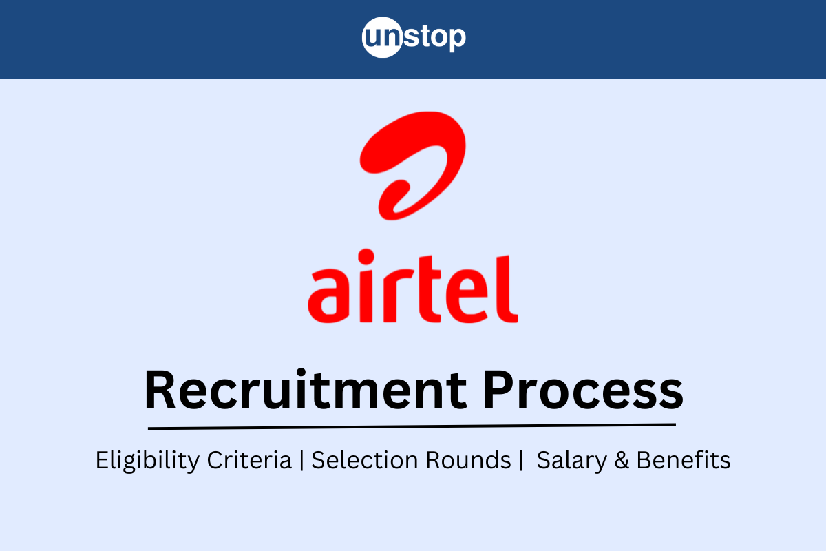 Airtel Recruitment Process For Engineers 2024 [Detailed & Updated]