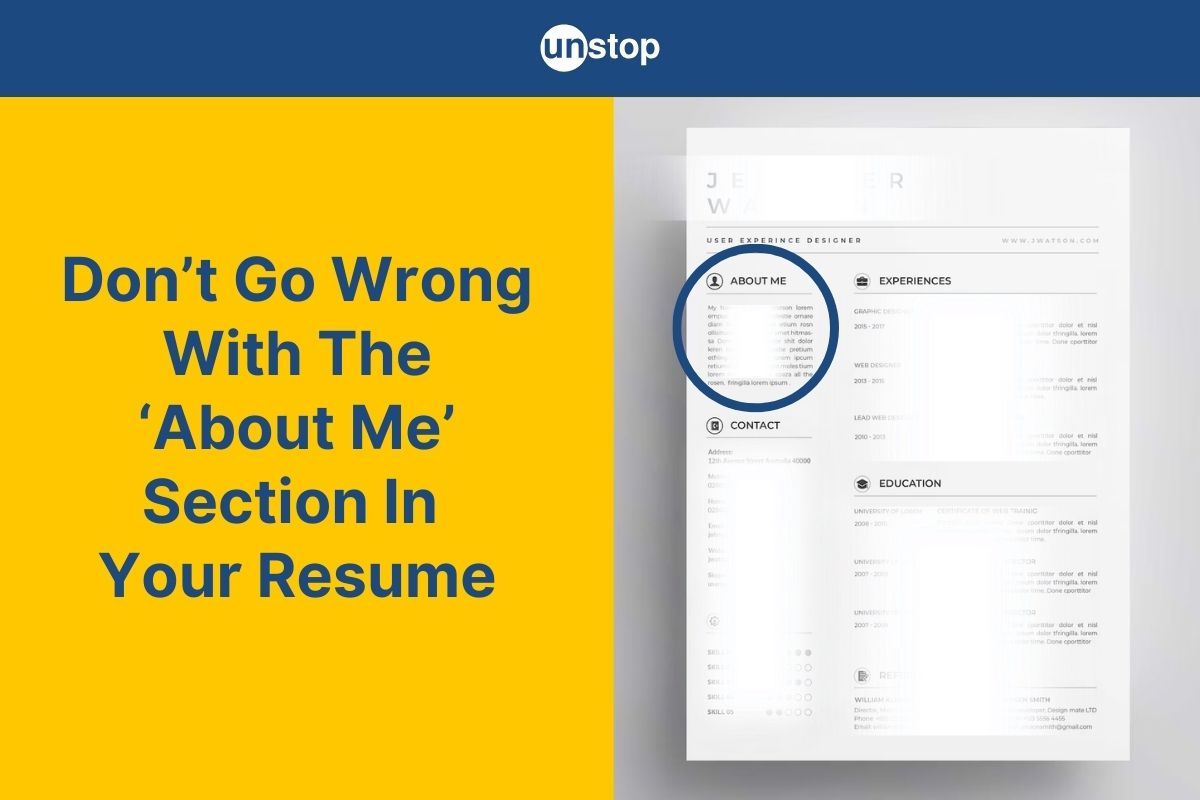 How To Ace The 'About Me' Section In Your Resume