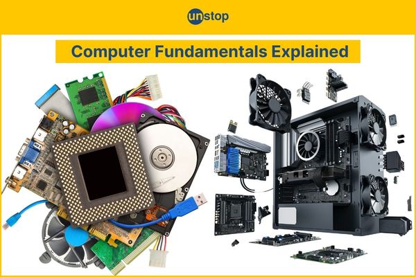 Computer Fundamentals | Evolution & Components Explained // Unstop