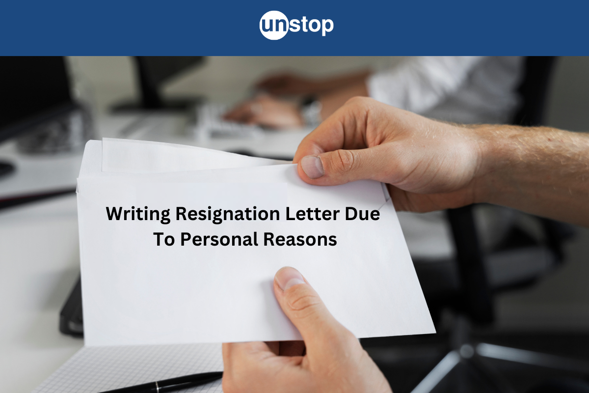 Personal Reason Resignation Letter - Expert Tips And Samples!