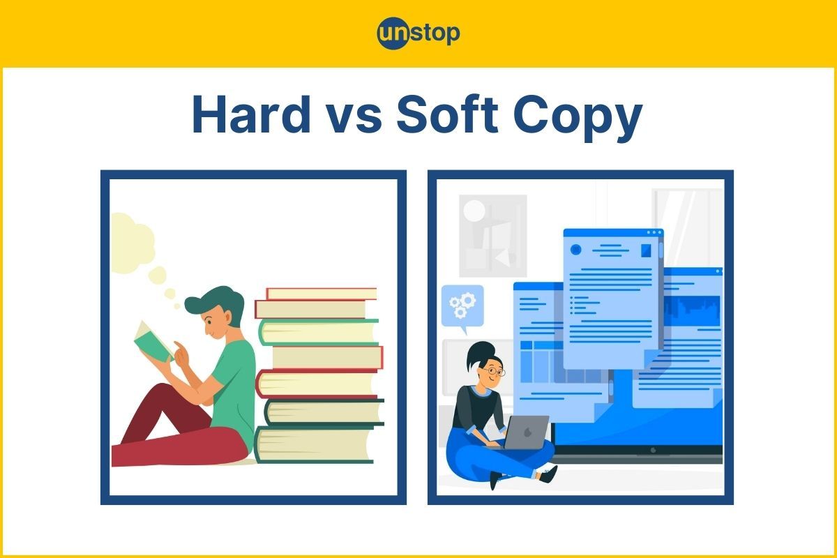 Understanding The Difference Between Hard Copy And Soft Copy