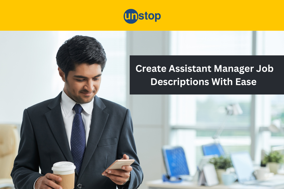 Assistant Manager Job Description: Customizable Template + Samples