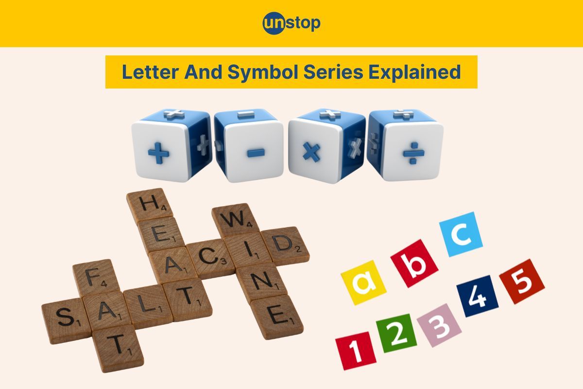 Letter & Symbol Series Explained- Top Selected Question & Answer