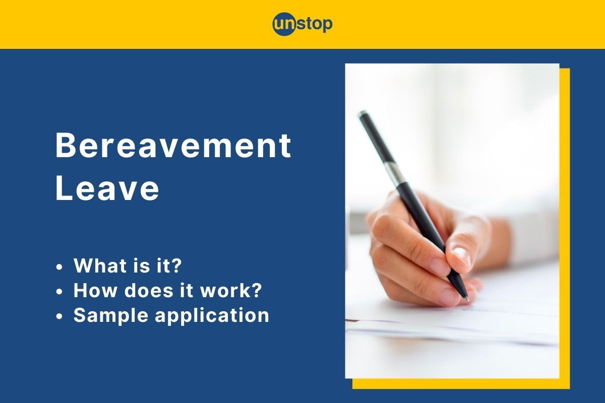 Bereavement Leave: What Is it & How Does It Work (With Sample Application)