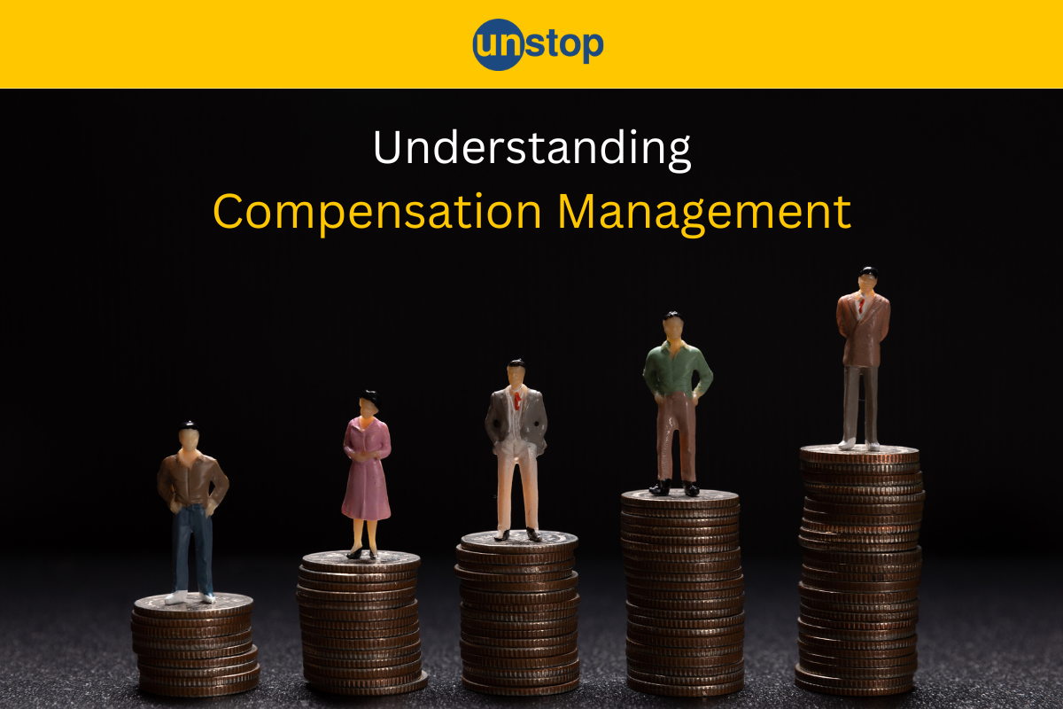 Compensation Management Essentials: Types, Benefits, Process