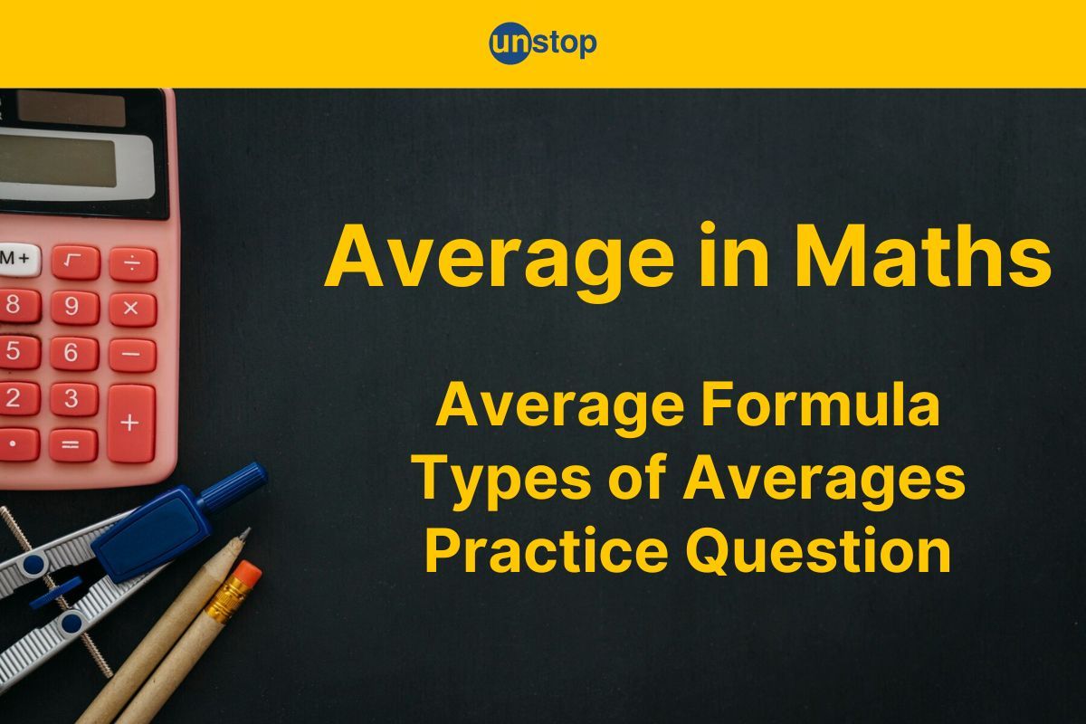 Average in Maths: Definition, Symbol, Formula & Solved MCQs