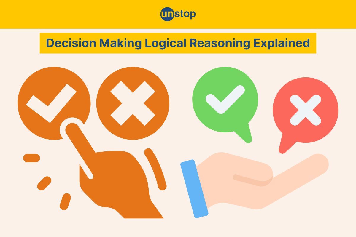 Decision Making Reasoning- Key Concepts, Tips, Question & Answer