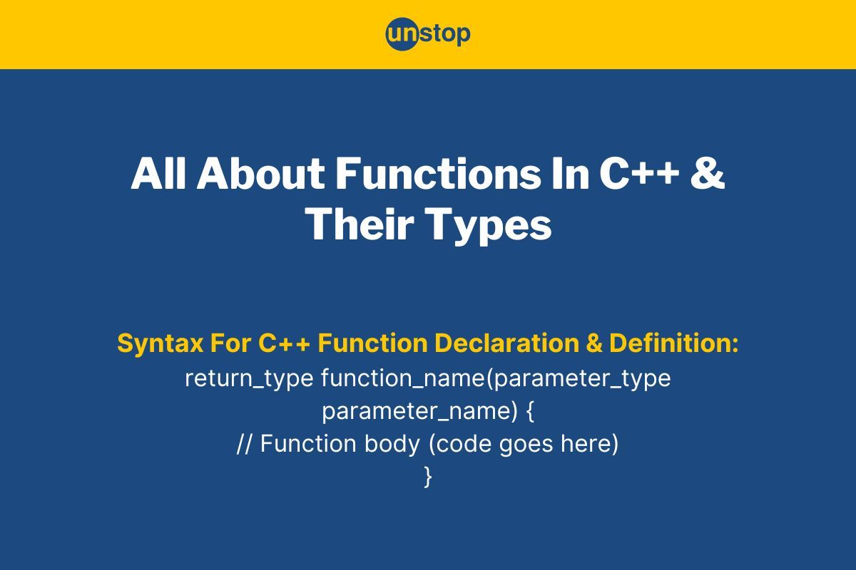 C++ Function | A Comprehensive Guide (With Code Examples)