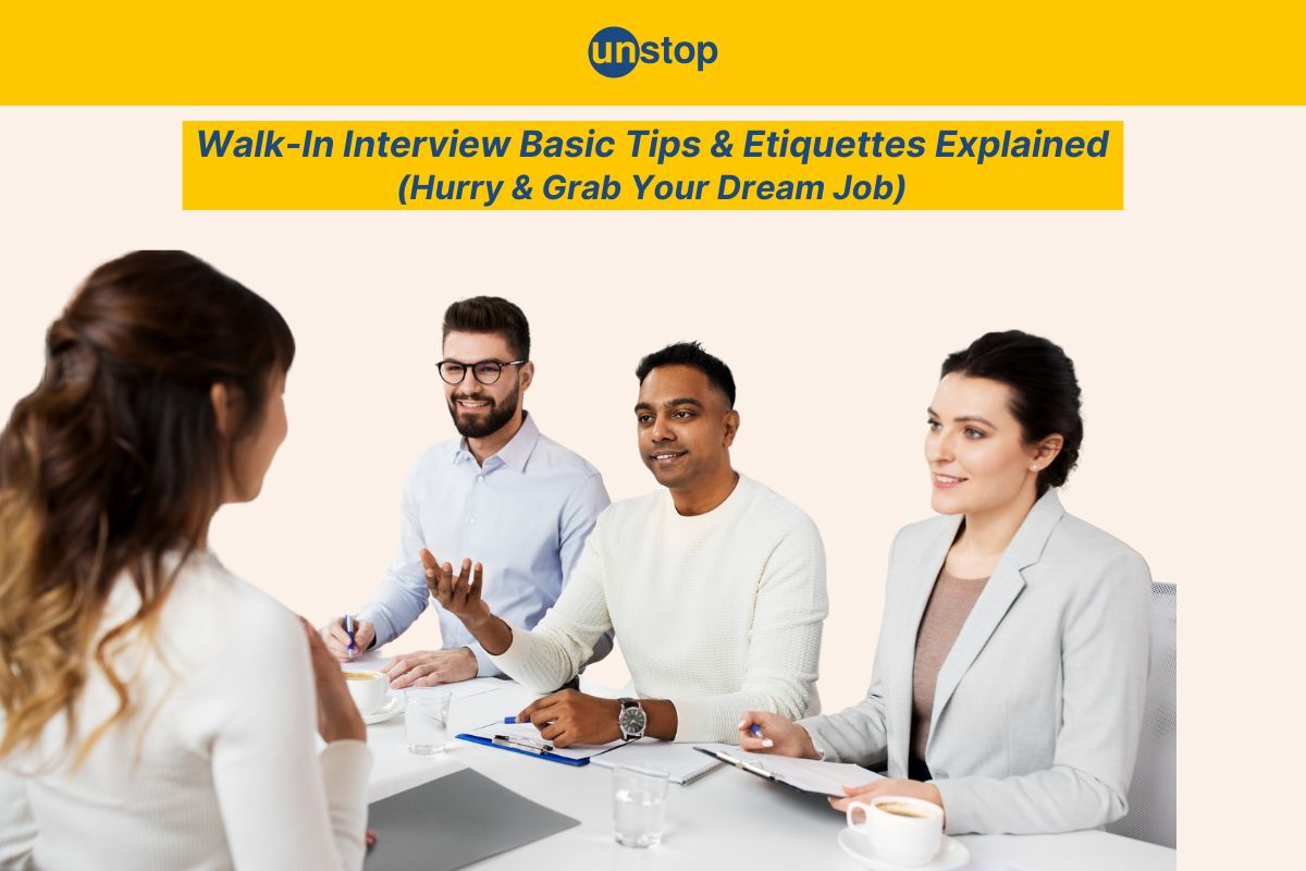 What Is A Walk-In Interview? A Guide For Freshers & Professionals