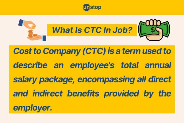 What Is CTC? Definition, Components And Benefits Explained // Unstop