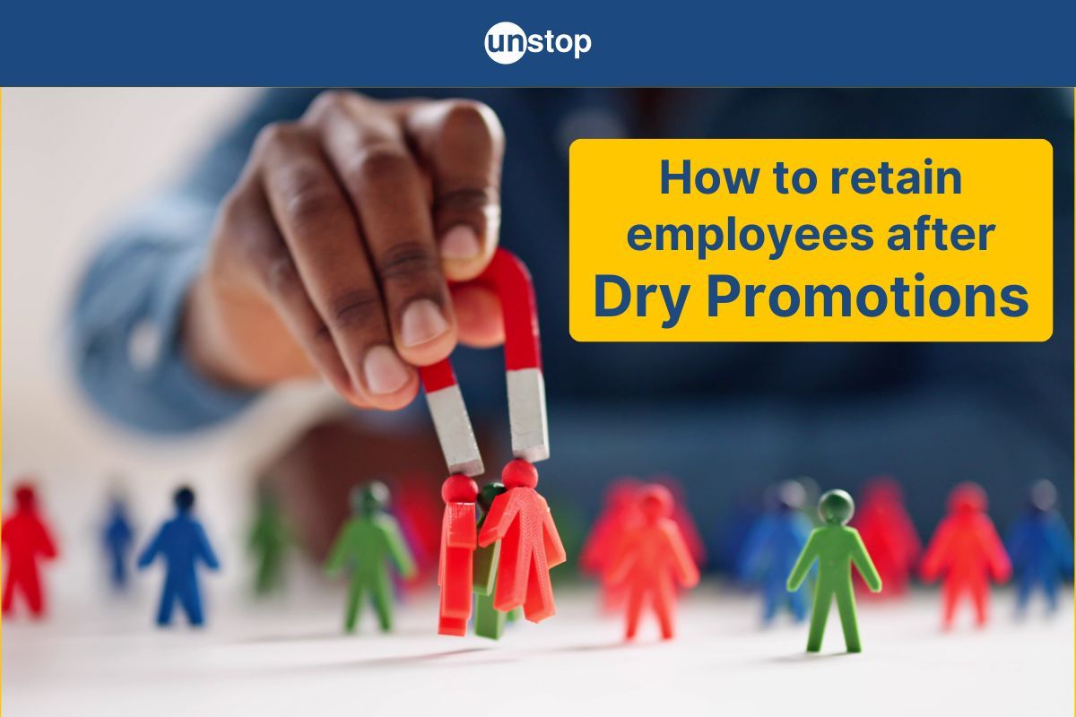 Balancing Dry Promotion With Talent Retention: A Detailed Guide For HRs