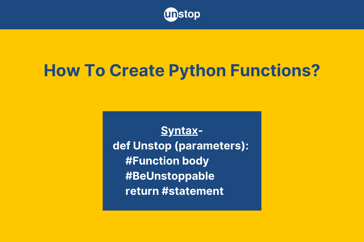 Python Functions | The Ultimate Guide From A To Z (With Examples)