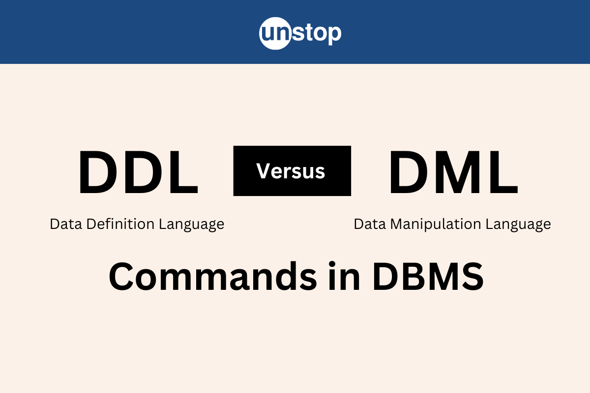 Difference Between DDL And DML Command In DBMS - Explained!