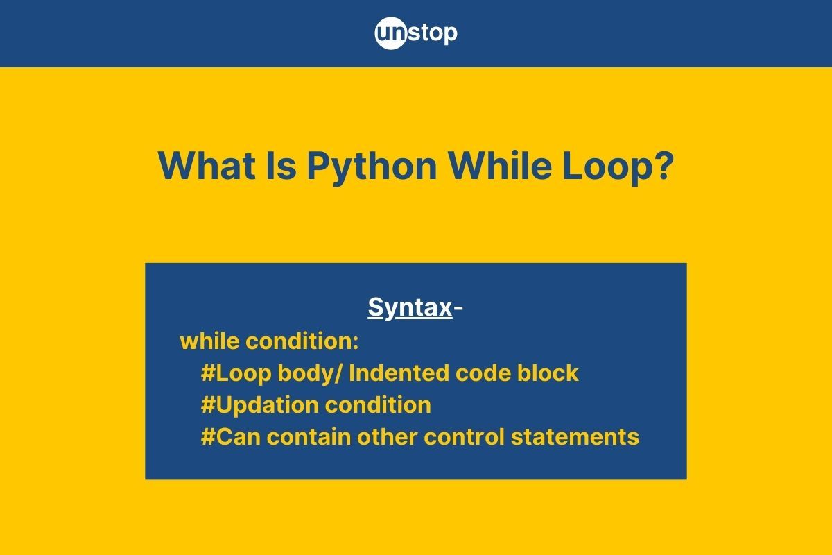 Python While Loop | Types With Control Statements (Code Examples)