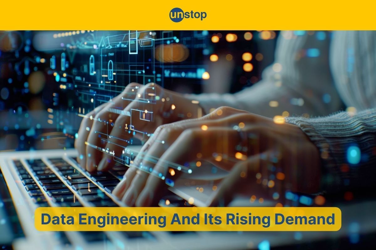 Why Has Data Engineering Become A Demanding Role In The Industry?