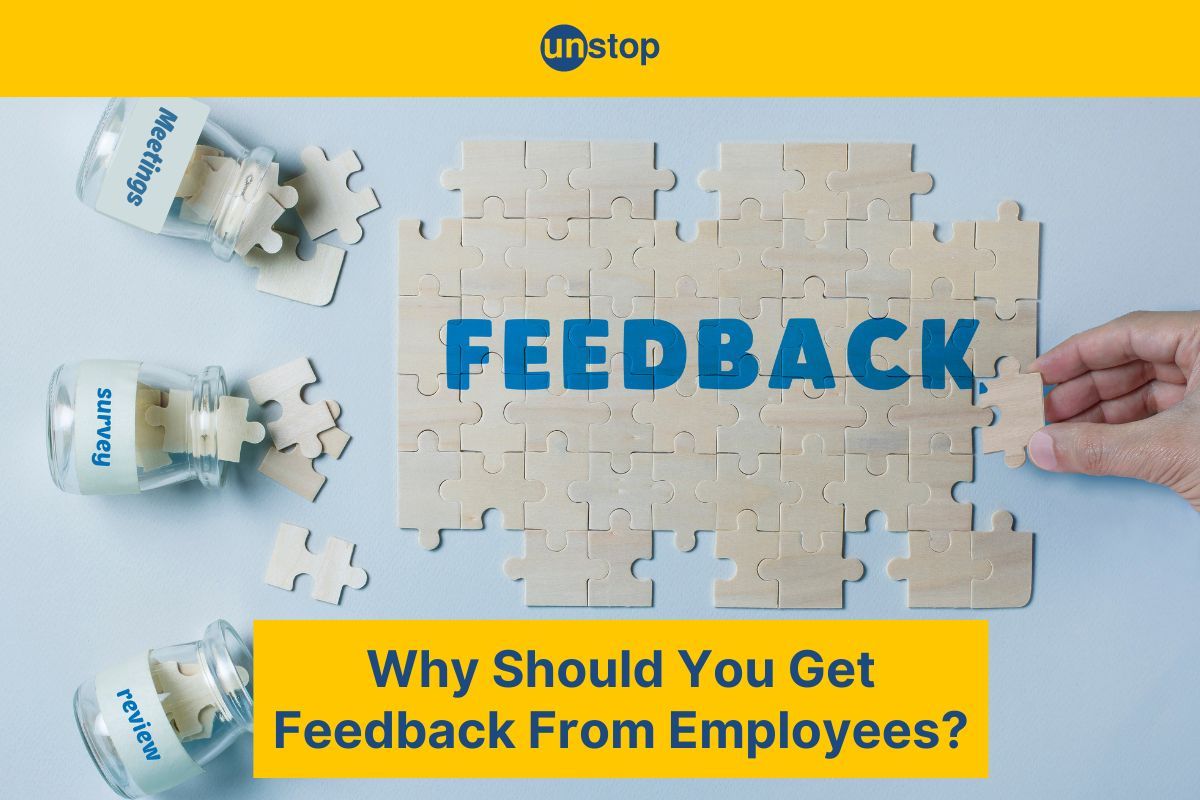 How To Get Feedback From Employees: Importance, Challenges & Methods