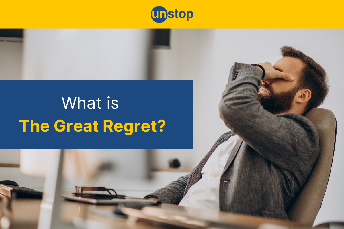 Great Regret Phenomenon: How To Turn Remorse Into Growth!