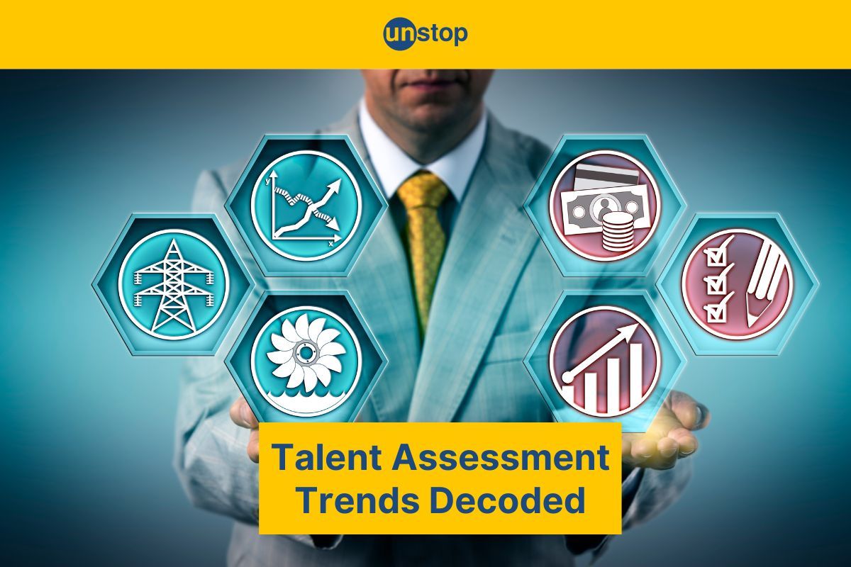 Talent Assessment Trends: 15 Important Changes // Unstop