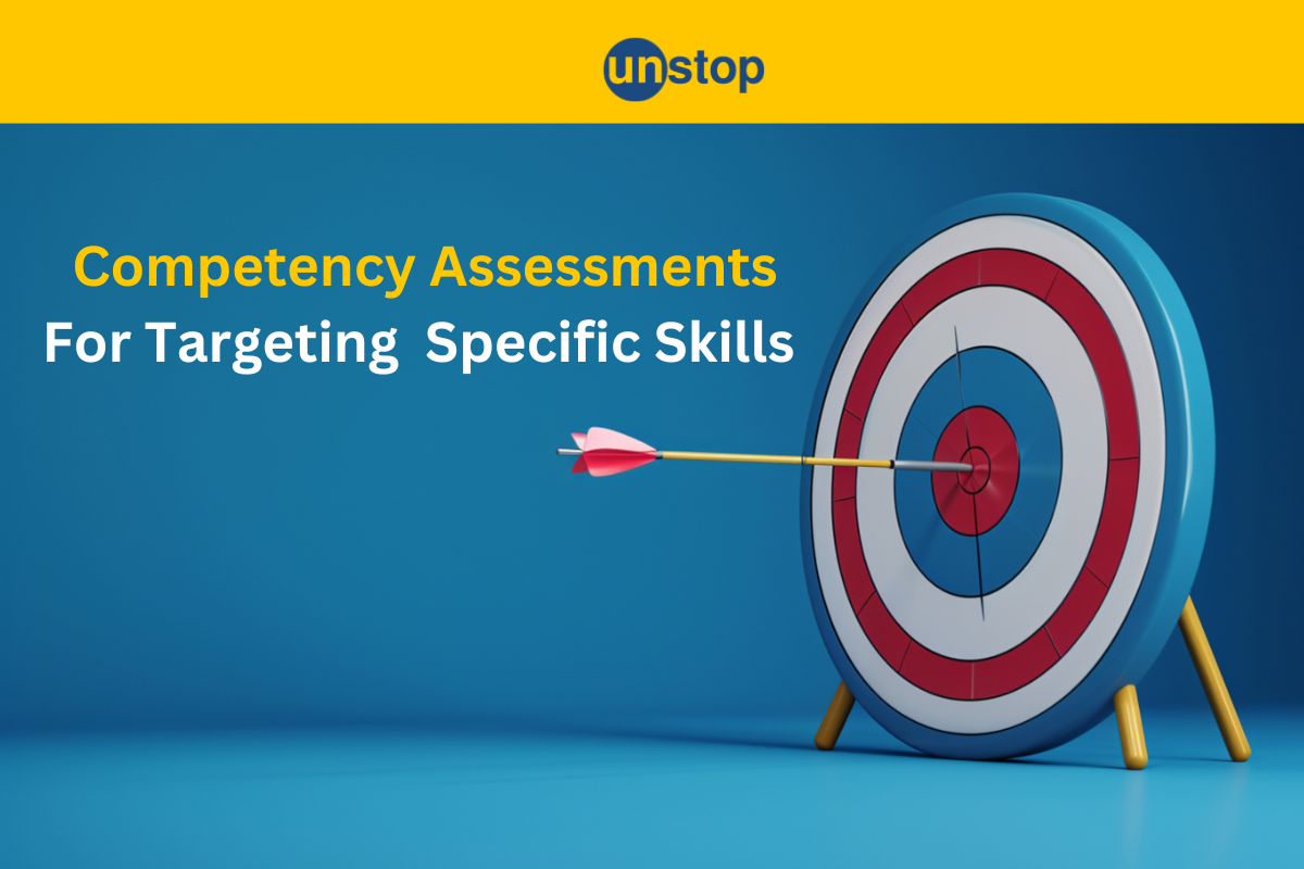 What is A Competency Assessment? Types, Benefits, Importance & More!