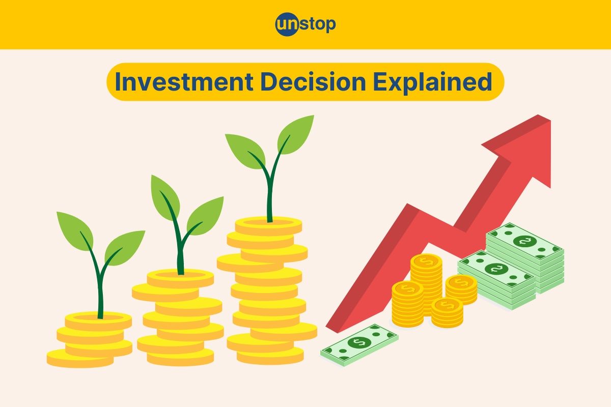 Investment Decision: Definition, Factors & Importance In Finance