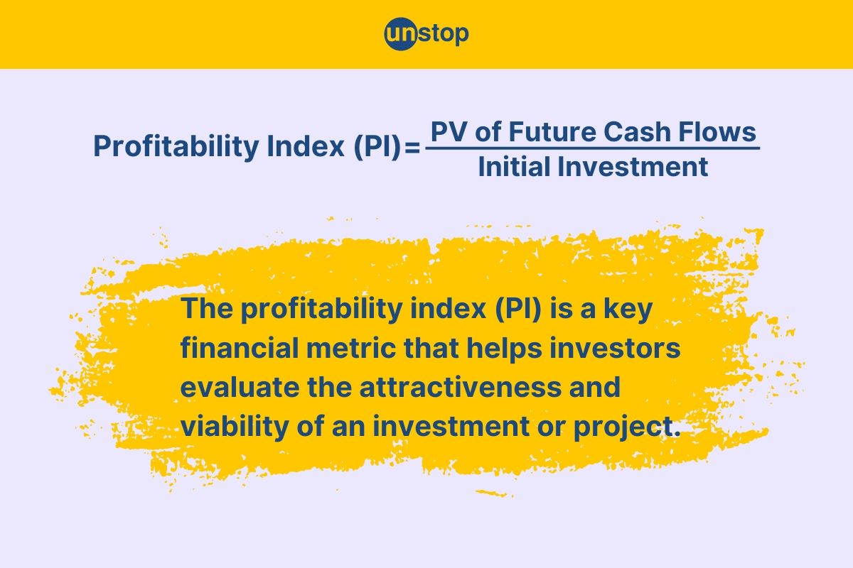 Profitability Index (PI): Definition, Formula, Calculation & More