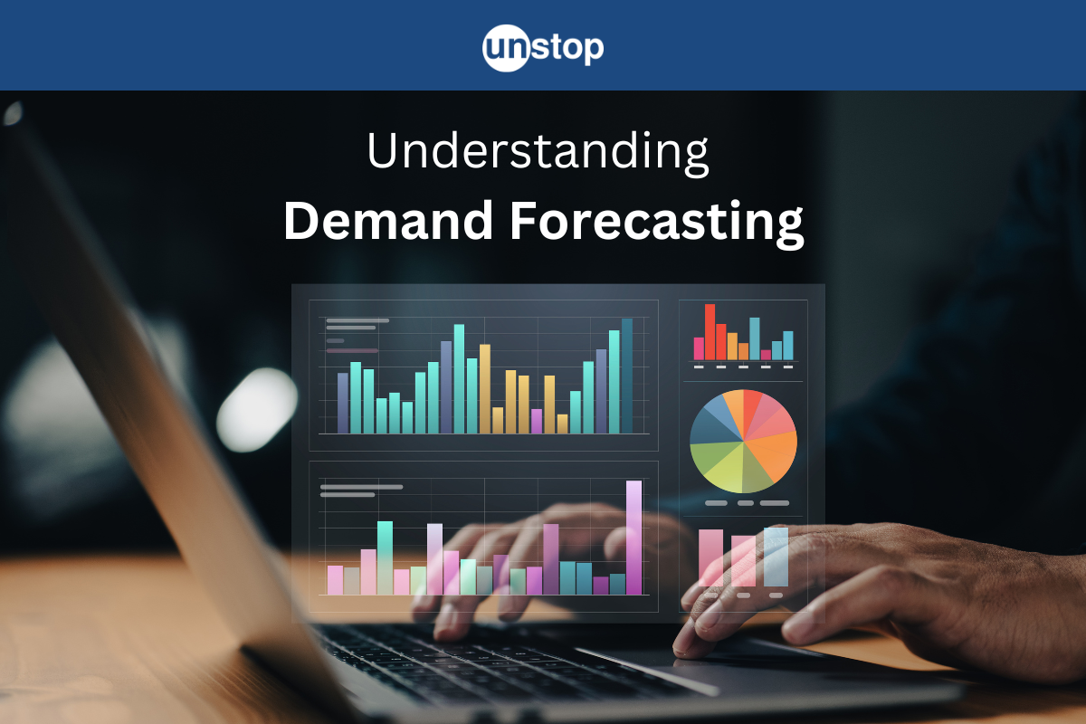 Demand Forecasting: Benefits & Methods In Detail [+ Examples]