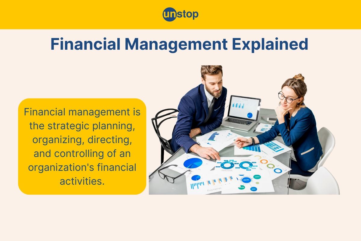 Financial Management: Definition, Types, Importance And Functions