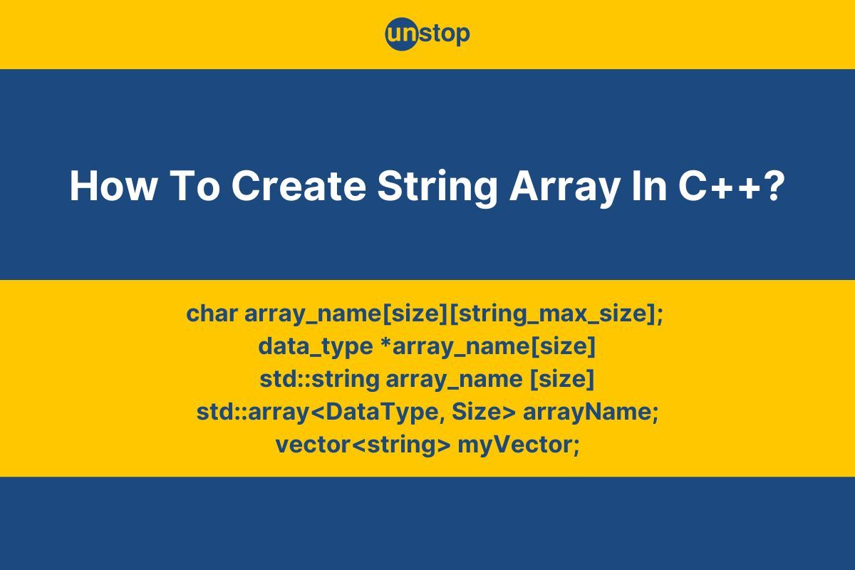 String Array In C++ | Syntax, Methods & More (+Code Examples)