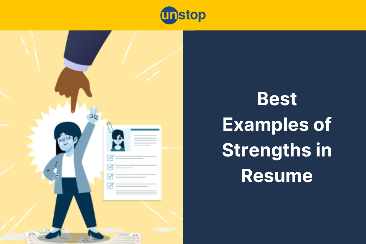 15+ Job-Winning Strengths In Resume (For Freshers & Experienced)