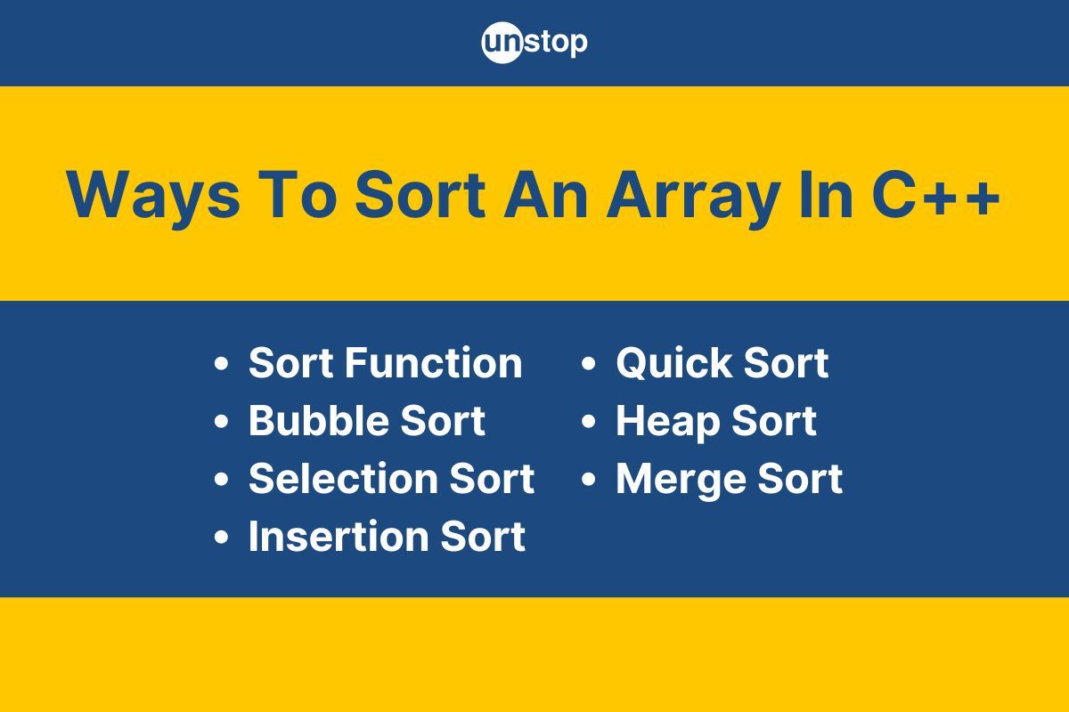 9 Ways To Sort Array In C++ (A Detailed Guide With Code Examples)