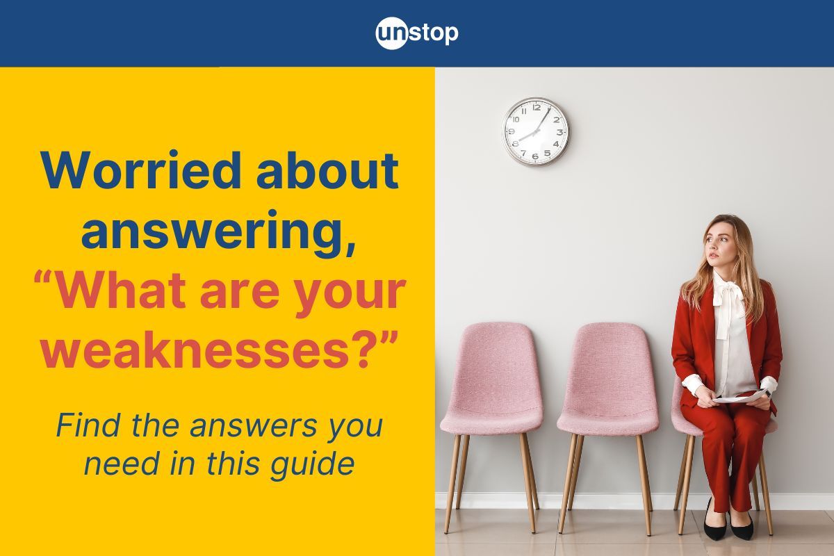 What Is Your Greatest Weakness?: Learn How To Answer With Tops Tips & Samples