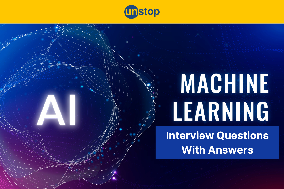 25 Machine Learning Interview Questions & Answers (2025)