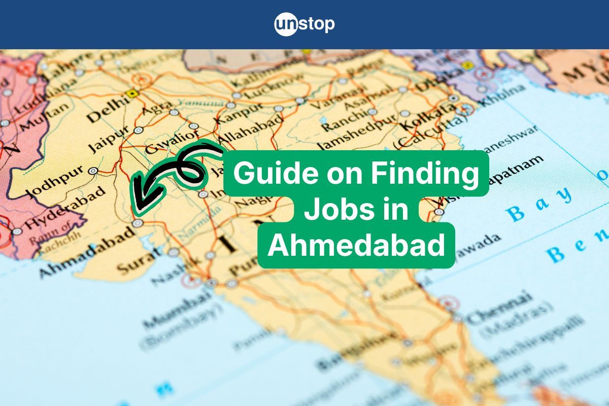 How To Find Jobs In Ahmedabad: The Ultimate Guide (2025)
