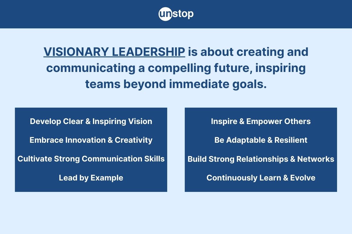 What is Visionary Leadership and How to Become One? A Detailed Guide