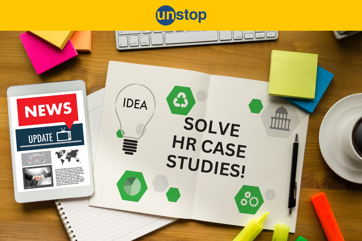 How To Approach HR Case Studies In Placements?
