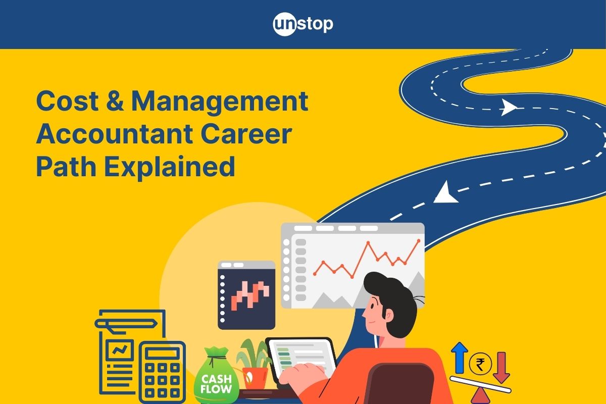 Cost & Management Accountant Career In India | A Complete Guide