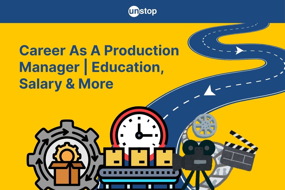 production-manager-career-guide-education-salary-more-unstop