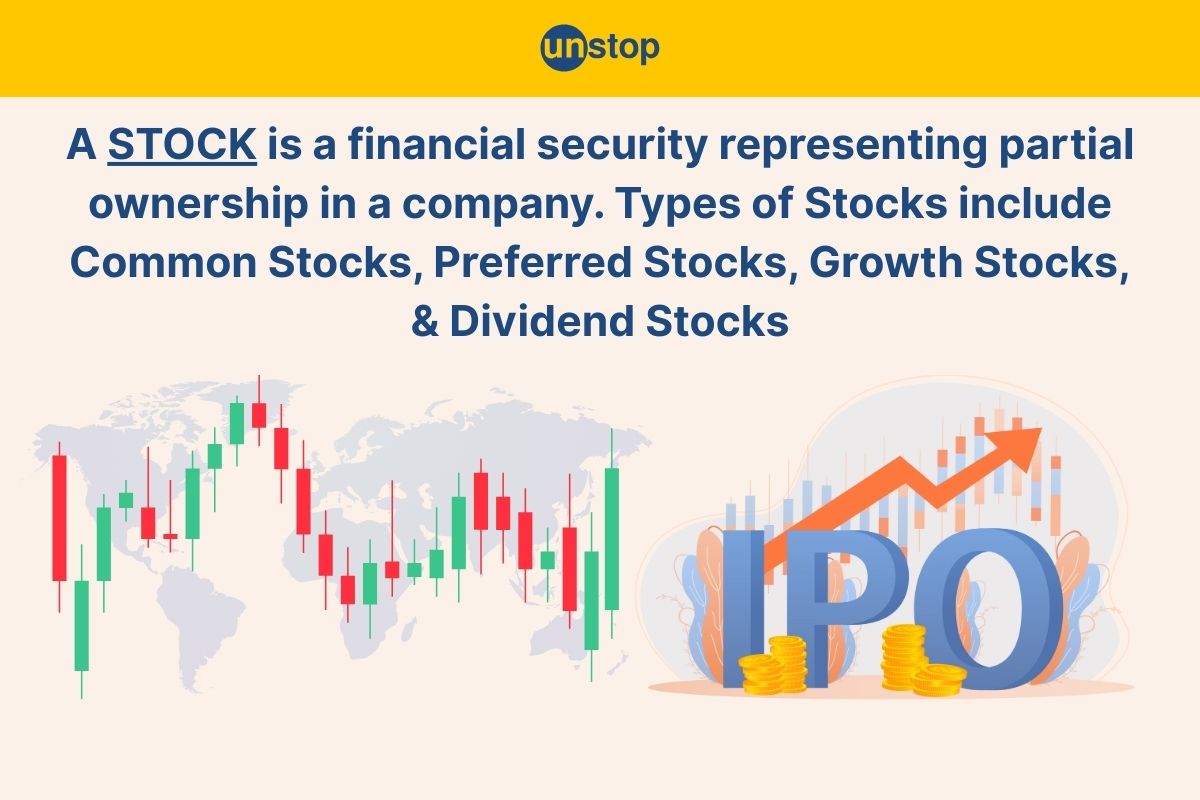 Types of Stocks: Importance, Benefits and Investment Guide // Unstop